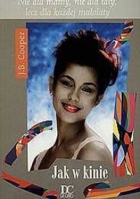 Jak w kinie - J. B. Cooper