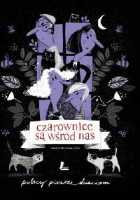 Czarownice są wśród nas