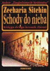 Schody do nieba - Zecharia Sitchin