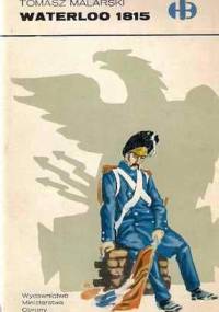 Waterloo 1815 - Tomasz Malarski