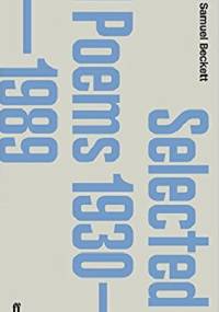 Selected Poems 1930-1988 - Samuel Beckett