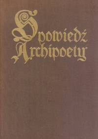 Spowiedź archipoety - autor nieznany