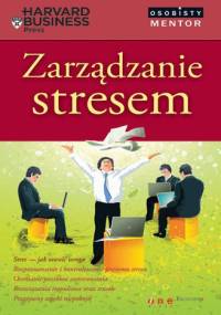 Zarządzanie stresem - Edward Hallowel