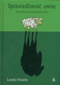 Sprawiedliwość owiec. Filozoficzna powieść kryminalna - Leonie Swann