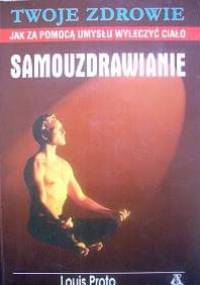 Samouzdrawianie - Louis Proto