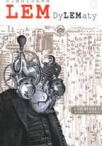 Dylematy - Stanisław Lem