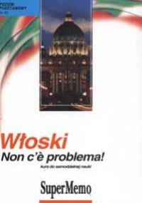 Włoski Non C''E Problema! Podręcznik I Audiokurs Mp3 (Płyta Cd) - autor nieznany