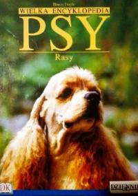 Wielka Encyklopedia Psy 12. Rasy - Bruce Fogle