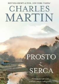 Prosto z serca - Charles Martin