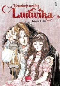 Rewolucja według Ludwika #1 - Kaori Yuki