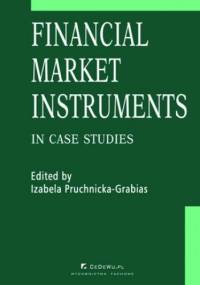 Financial market instruments in case studies. Chapter 4. Focus on Options - Izabela Pruchnicka-Grabias - Izabela Pruchnicka-Grabias