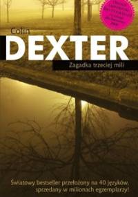Zagadka trzeciej mili - Colin Dexter