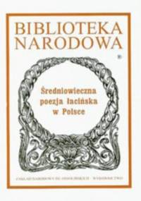 Średniowieczna poezja łacińska w Polsce - Maciej Włodarski
