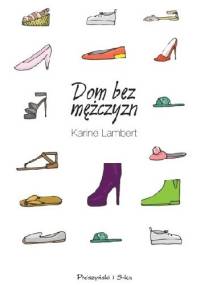 Dom bez mężczyzn - Karine Lambert