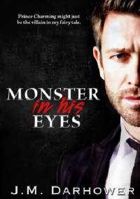 Monster in His Eyes - J.M. Darhower
