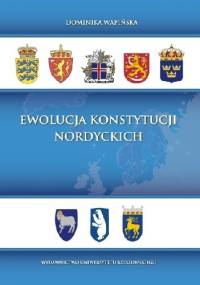 Ewolucja konstytucji nordyckich - Wapińska Dominika