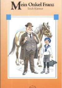 Mein Onkel Franz - Erich Kästner