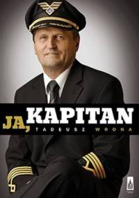 Ja, kapitan - Tadeusz Wrona