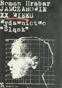 Janczarowie XX wieku - Roman Hrabar