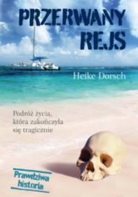 Przerwany rejs - Heike Dorsch