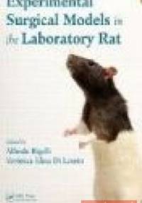 Experimental Surgical Models in the Laboratory Rat - A. Rigalli