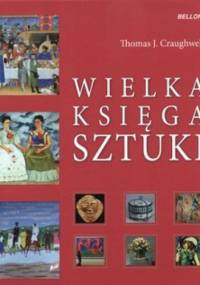 Wielka księga sztuki - Thomas Craughwell