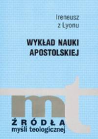 Wykład nauki apostolskiej - św. Ireneusz z Lyonu