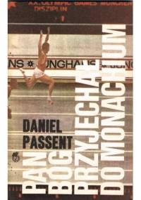 Pan Bóg przyjechał do Monachium - Daniel Passent