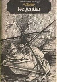Regentka. Tom 1 - Leopoldo Alas