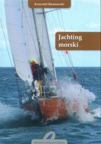 Jachting morski - Krzysztof Tadeusz Baranowski