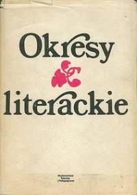 Okresy literackie - praca zbiorowa
