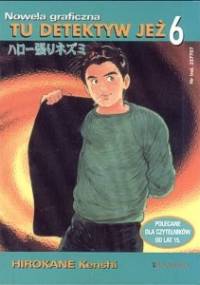 Tu Detektyw Jeż tom 6 - Kenshi Hirokane