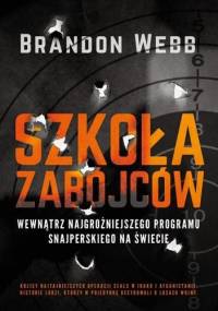Szkoła zabójców - Brandon Webb