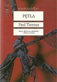 Pętla - Paul Theroux
