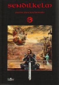 Sendilkelm - Piotr Zwierzchowski