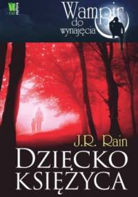 Dziecko księżyca - J.R. Rain