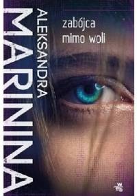 Zabójca mimo woli - Aleksandra Marinina