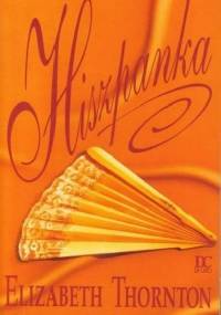 Hiszpanka - Elizabeth Thornton