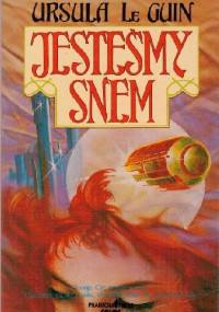 Jesteśmy snem - Ursula K. Le Guin