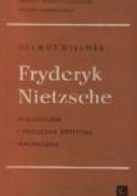 Fryderyk Nietzsche. Filozoficzna i społeczna doktryna immoralizmu - Helmut Gillner