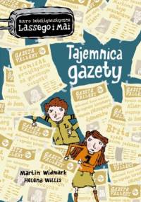 Tajemnica gazety - Martin Widmark, Helena Willis