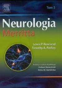 Neurologia Merritta Tom 3 - Lewis P. Rowland, Timothy A. Pedley