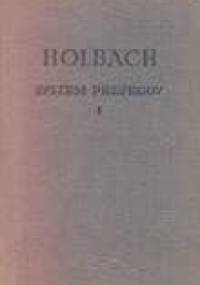 System przyrody czyli prawa świata fizycznego i moralnego - Paul-Henri D'Holbach