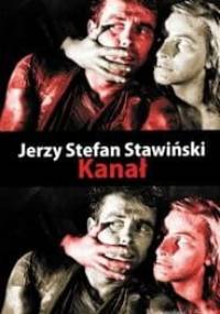 Kanał - Jerzy Stefan Stawiński