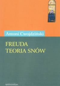 Freuda teoria snów - Antoni Cwojdziński