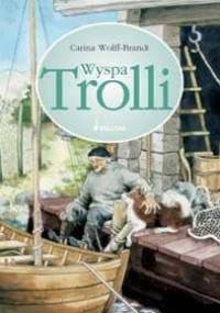 Wyspa Trolli - Carina Wolff-Brandt