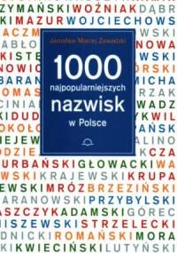 1000 najpopularniejszych nazwisk w Polsce - Jarosław Maciej Zawadzki