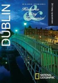 Dublin. Miejskie opowieści: Historia, Mity, Tajemnice. 24 trasy spacerowe - Zoë Ross