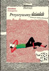 Przyszywany dziadek - Stanisława Domagalska