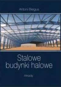 Stalowe budynki halowe - Antoni Biegus